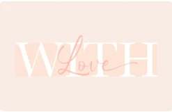Chèque cadeau - With Love